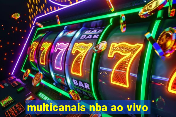 multicanais nba ao vivo